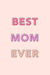 PinkBlush "Best Mom Ever" Email Gift Card